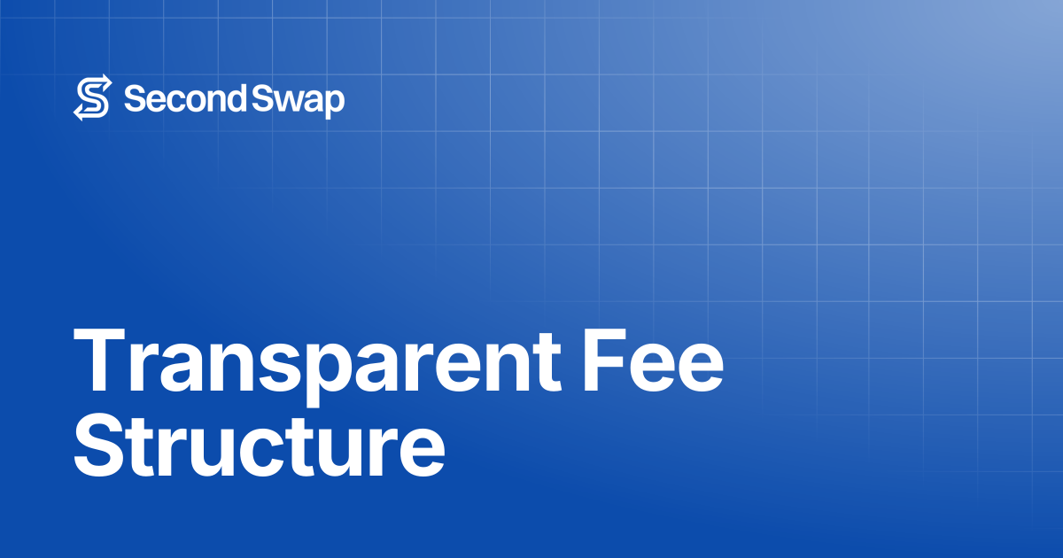 Transparent Fee Structure | SecondSwap